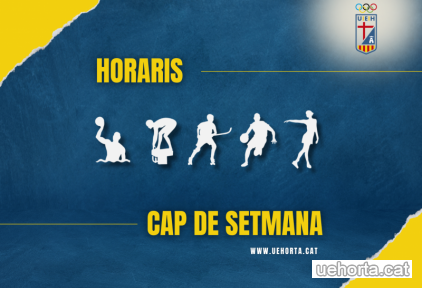 HORARI DE LES COMPETICIONS DEL CAP DE SETMANA