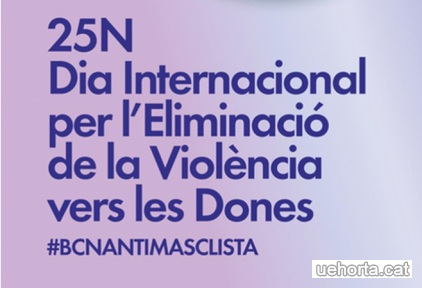 25N Dia Internacional per a l'Eliminació de la Violència envers les Dones