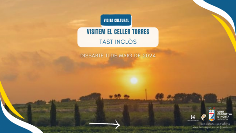 Sortida de l’Àrea Social. Visitem el Celler Torres