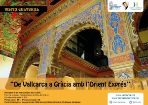 Visita cultural de Vallcarca a Gràcia amb l’Orient Exprés