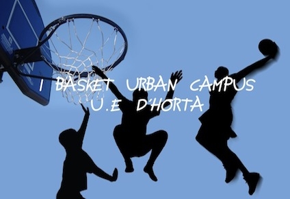 Ja està oberta la inscripció al I BASKET URBAN CAMPUS!!