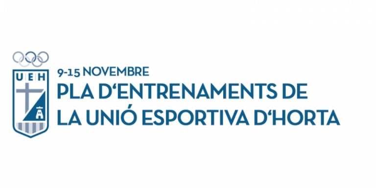 ENTRENAMENTS UEH 9-15 DE NOVEMBRE